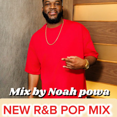 NOAH POWA R&B POP MIX