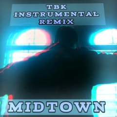 Midtown - Duki - (TBK instrumental remix)