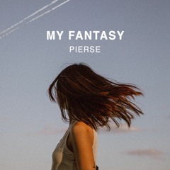 Pierse - My Fantasy (Official Audio)