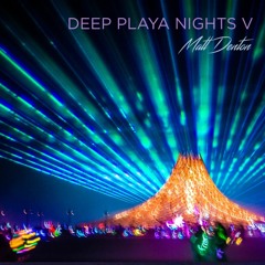 Deep Playa Nights 5 - Let's F*king Glow | Burning Man 2021