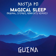 Nastja Po - Magical Sleep (Original Mix)
