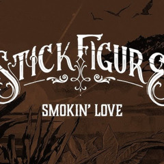 Stick Figure - Smokin' Love (with Collie Buddz) (HdN Junglist Remix)