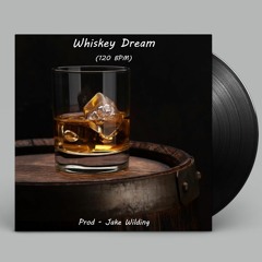 Whiskey Dream (120 BPM)