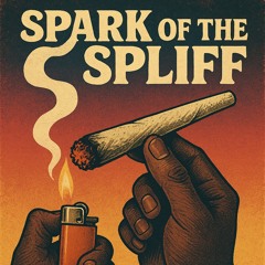 Spark Of The Spliff