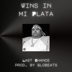 Wins In Mi Plata (prod. by Globeats)