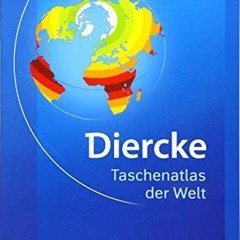 Diercke - Taschenatlas der Welt: Physische und politische Karten Ebook