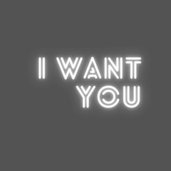I WANT TO (DemoSnippet By Monodeluxe)