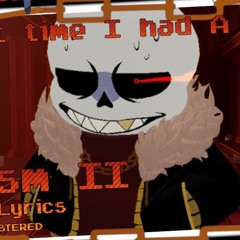 ATHEISM II With Lyrics (Undertale: Last Corridor, UNDERFELL SANS)