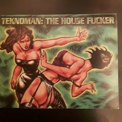 Teknoman - The House Fucker - 1996