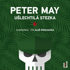 Ukazka – Peter May – Uslechtila stezka / cte Ales Prochazka