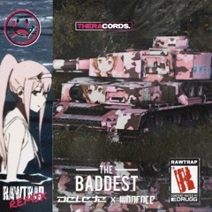 Delete & Warface - The Baddest (Rawtrap Remix)