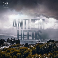 Anthem Heeds ft. Scarlett (Original Mix)