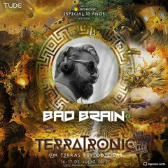 Bad Brain Tude Set Terratronic 2022