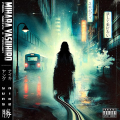 Yung Nike - Mihara Yasuhiro prod. Swizzy & pieruun