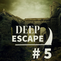 Deep Escape # 5