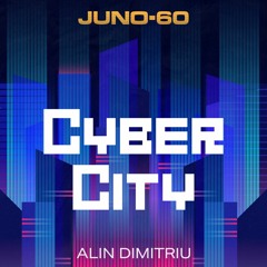 JUNO-60 Cyber City
