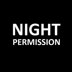 Night permission