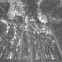 Tragicomic - [first]