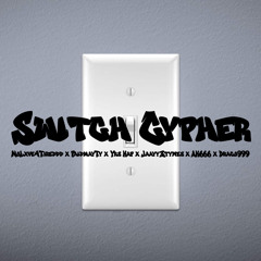 Switch Cypher w/ PaidwayTy x K-Kap x AK666 x Draco999 x NoLxve4Tireddd