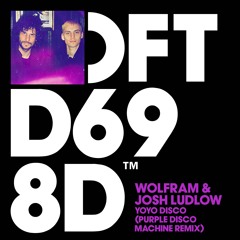 Wolfram & Josh Ludlow - YoYo Disco (Purple Disco Machine Remix) (Preview Clip - Out 15th Dec)