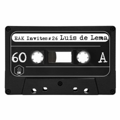 EAK Invites #26 Luis de Lema