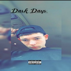 "Dark Days"
