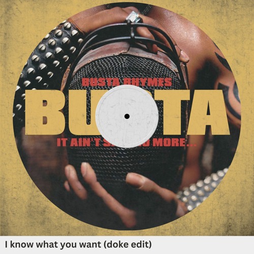 I Know What You Want (doke extended edit)