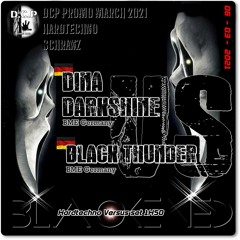 DinaDarkshine VS Black thunder @ DCP BLACKENED - Hardtechno promo March 2021