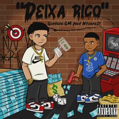 Gustavo GM - Deixa Rico feat Ntzero21