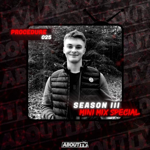 About TV Episode 025 - Procedure