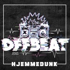 OFFBEAT 2021 (Hjemmedunk)