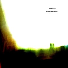 Overlook (disquiet0509)