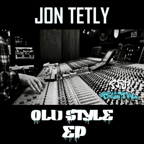 Jon Tetly - Get Mashed - Old Style EP