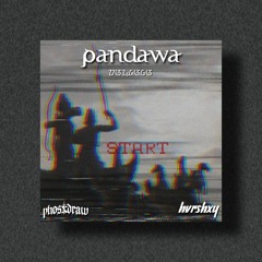 HVRSHXY, phosxdraw - Pandawa