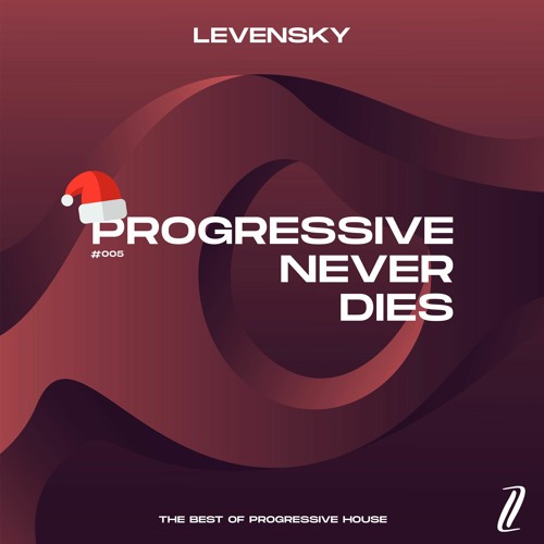 PROGRESSIVE NEVER DIES #005 (Christmas Mix)