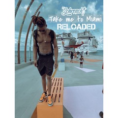 TAKE ME TO MIAMI 🌴 | RELOADED  |