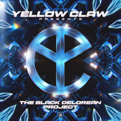 Yellow Claw: Trap Anthems