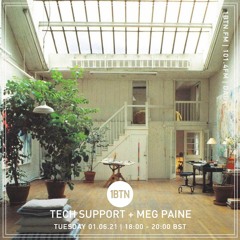 Tech Support & Meg Paine - 01.06.2021