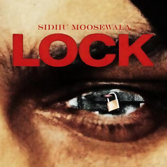 Lock Sidhu Moosewala