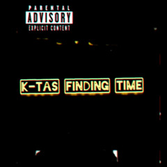 K-Tas - Finding Time (veneno)