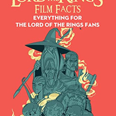 VIEW KINDLE 💝 The Lord Of The Rings Film Facts: Everything for The Lord Of The Rings