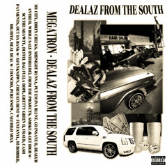 DEALAZ FROM THE SOUTH [FULL STREAM]