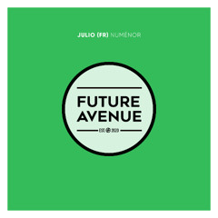 FA667 | Julio (FR) - Numénor [Future Avenue]