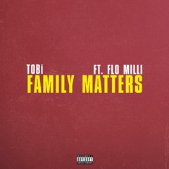 Family Matters (feat. Flo Milli)