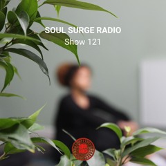 Soul Surge Presents Songs To Listen Vol 121
