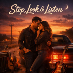Stop, Look & Listen