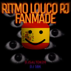 Ritmo Louco Rj Fanmade