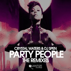 LV Premier - Crystal Waters & DJ Spen - Party People (Mike Dunn BlackBall Mix) [Quantize Recordings]