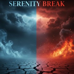 Serenity Break