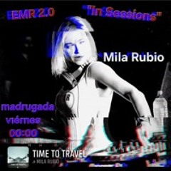 MILA RUBIO Special Guest Star & Puchdj Featuring "IN SESSIONS". EMR 2.0.  24-01-25